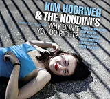 Kim Hoorweg CD Why Don't You Do Right