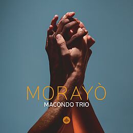 Macondo Trio CD Morayo