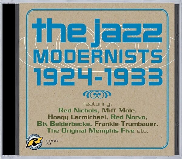 The Jazz Modernists 1924-1933