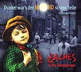 Die Zaches/Grenzgänger CD Dunkel War''s Der Mond Schien Helle