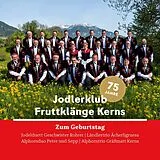 Jodlerklub Fruttklänge Kerns CD Zum Geburtstag 75 Jahre