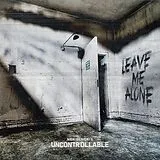 Nick Oliveri S Uncontrollable LP (analog) Leave Me Alone