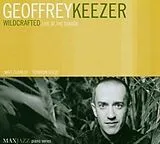 Geoffrey Keezer CD Wildcrafted: Live At The Dakota