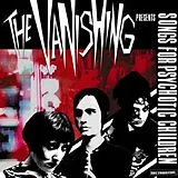 Vanishing CD Songs For Psychotic Child