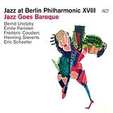 Bernd Lhotzky CD Jazz At Berlin Philharmonic Xviii: Jazz Goes Baroq
