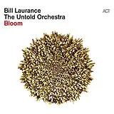 Laurance Bill, the Untold Orchestra LP (analog) Bloom