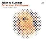 Johanna Summer CD Schumann Kaleidoskop