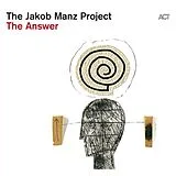 Jakob Manz Project CD The Answer