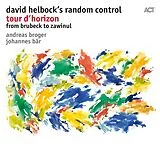 David Random Control HelbockÆs CD Tour D'horizon