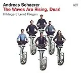 Schaerer Andreas Vinyl The Waves Are Rising, Dear