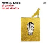 Matthieu Saglio CD El Camino De Los Ventos