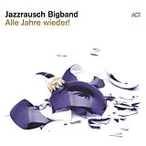 Jazzrausch Bigband CD Alle Jahre Wieder!