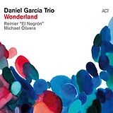 Daniel Trio Garcia CD Wonderland
