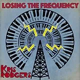 Kris Rodgers LP (analog) Losing The Frequency