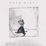 Have Mercy CD The Earth Pushed Back