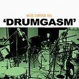 Cameron, Hill Weiss Vinyl Drumgasm