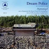 Dream Police Vinyl Hypnotized (Vinyl)