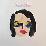 Air Waves Vinyl Parting Glances (Vinyl)