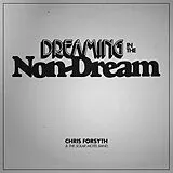Chris & The Solar Motel Band Forsyth Vinyl Dreaming In The Non-dream