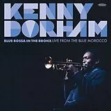 Kenny Dorham CD Blue Bossa In The Bronx: Live From The Blue Morocc