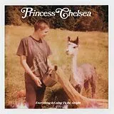 Princess Chelsea LP (analog) Everything Is Going To Be Alright