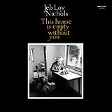 Jeb Loy & Cold Diamond & Mink Nichols Vinyl This House Is Empty Without You