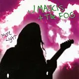 J + The Fog Mascis Vinyl More Light