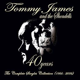 Tommy James & The Shondells CD 40 Years-The Complete Singles Collection (1966-2