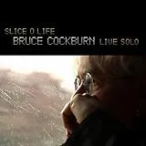 Bruce Cockburn CD Slice O Life - Live Solo