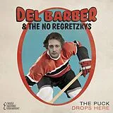 Del & The No Regretzkys Barber CD The Puck Drops Here