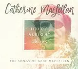 Catherine MacLellan CD If It's Alright With You