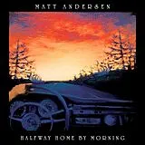 Matt Andersen CD Halfway Home By Morning