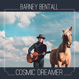 Barney Bentall CD Cosmic Dreamer