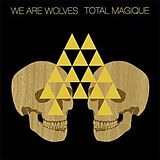 We Are Wolves CD Total Magique