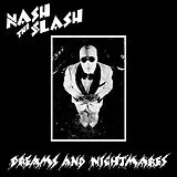 Nash The Slash LP (Vinyl) Dreams And Nightmares (Vinyl)