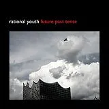 Rational Youth EP (analog) Future Past Tense (ltd Clear Vinyl)
