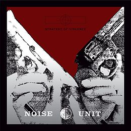 Noise Unit Vinyl Strategy Of Violence (red Vinyl)