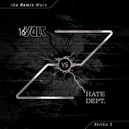 16 Volt Vs Hate Dept. Vinyl RemiX Wars Volume 3