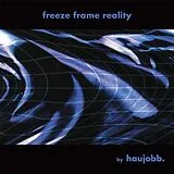 Haujobb LP (analog) Freeze Frame Reality