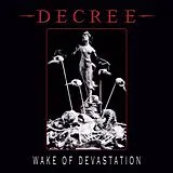 Decree LP (analog) Wake Of Devastation