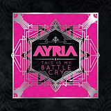 Ayria Vinyl This Is My Battle Cry