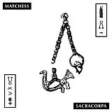 Matchess LP (analog) Sacracorpa (limited Colored Vinyl)