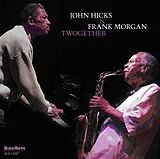 John & Frank Morgan Hicks CD Twogether