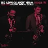 Eric & Herring,Vince Alexander CD Friendly Fire
