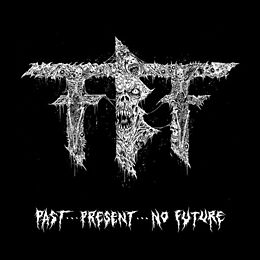 Fueled By Fire CD Past...present...no Future