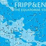 Robert Fripp & Brian Eno CD The Equatorial Stars
