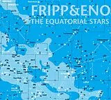 Robert/Eno,Brian Fripp Vinyl The Equatorial Stars (200 Gramm Vinyl)