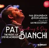 Pat Bianchi CD Something To Say The Music Of Stevie Wonder