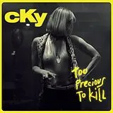 CKY Vinyl To Precious To Kill