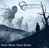 Cadaverous Condition Vinyl Never Arrive,Never Return (Blue Vinyl - 180gr)